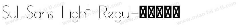 Sul Sans Light Regul字体转换